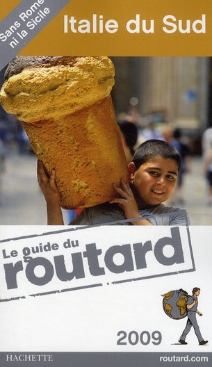 Guide du Routard : Italie du Sud (édition 2009)