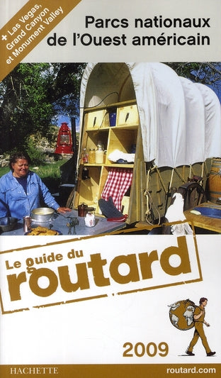 Guide du Routard : parcs nationaux de l'Ouest américain et las Vegas (édition 2009)