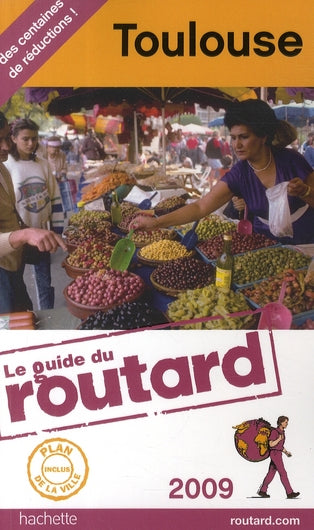 Guide du Routard : Toulouse (édition 2009)