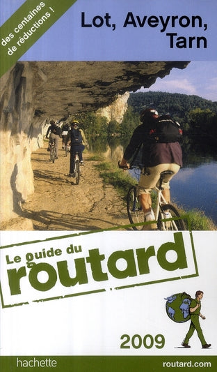 Guide du Routard : Lot, Aveyron, Tarn (édition 2009)