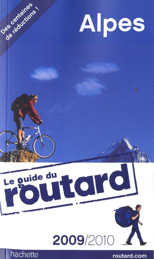 Guide du Routard : Alpes (édition 2009/2010)