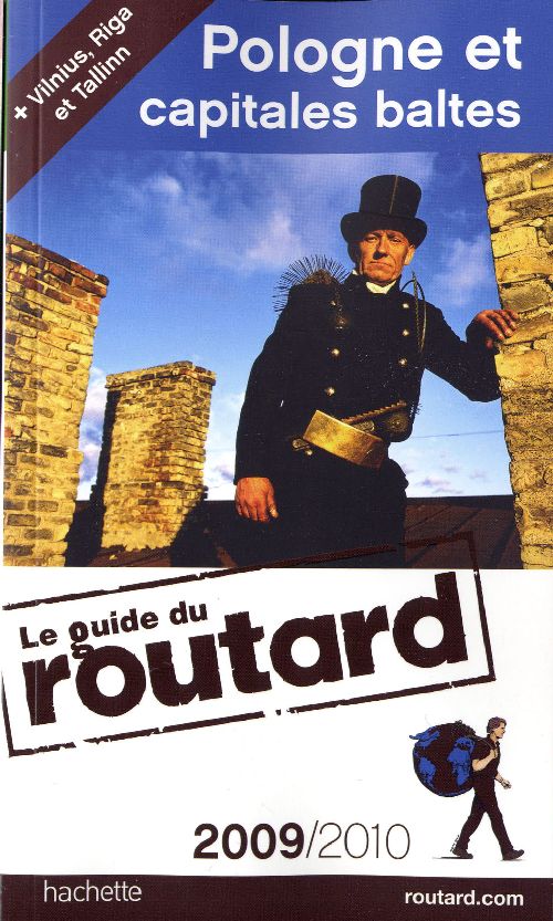 Guide du Routard : Pologne et capitales baltes (édition 2009/2010)
