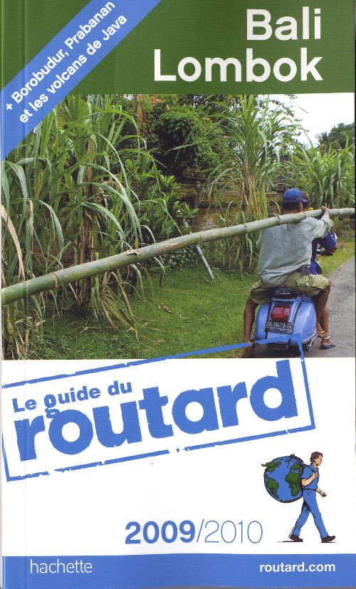 Guide du Routard : Bali/Lombok (édition 2009/2010)