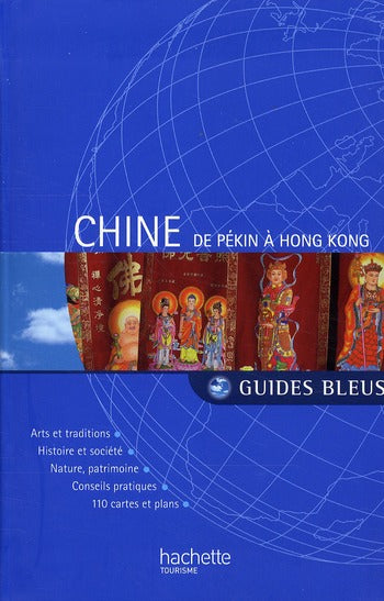 Chine ; de Pékin à Hong Kong