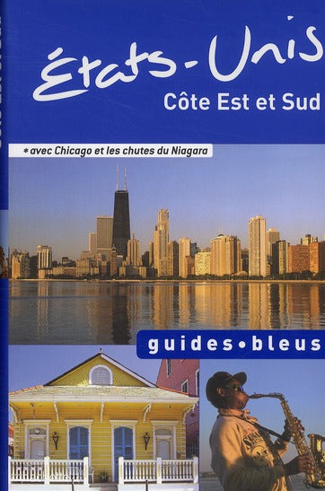 Etats-Unis ; côte Est et Sud