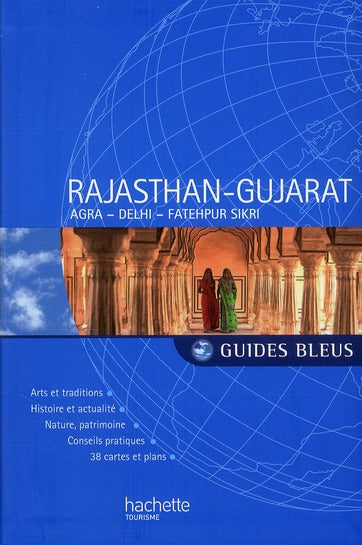 Rajasthan-Gujarat ; Agra, Delhi, Fatehpur Sikri