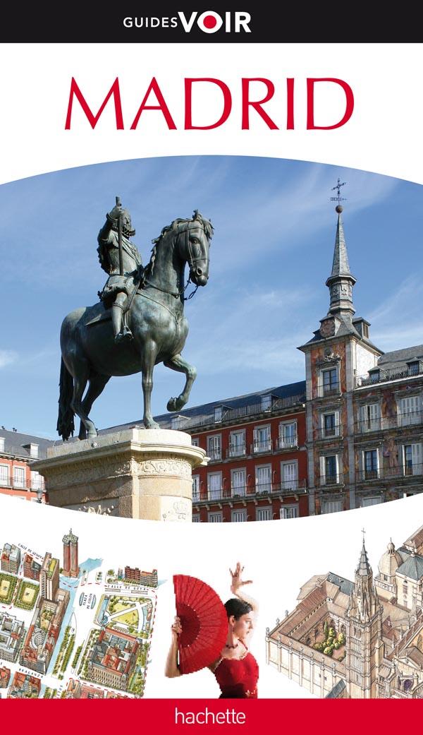 Guides voir : Madrid