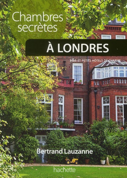 Chambres secrètes à Londres