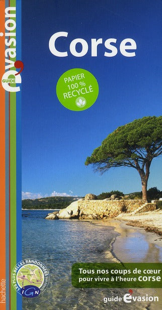GUIDE EVASION EN FRANCE : Corse