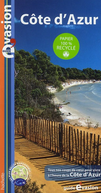 GUIDE EVASION EN FRANCE : Côte d'Azur