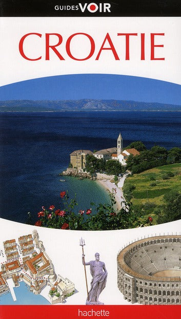 Guides voir : Croatie