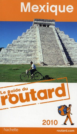 Guide du Routard : Mexique (édition 2010)