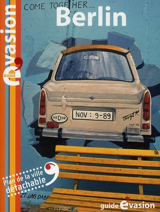 GUIDE EVASION EN VILLE : Berlin
