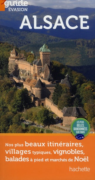 GUIDE EVASION EN FRANCE : Alsace