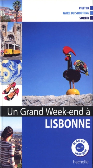 Un grand week-end : à Lisbonne