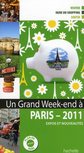 Un grand week-end : à Paris (édition 2011)
