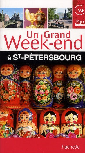 Un grand week-end : à Saint-Petersbourg