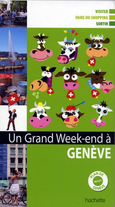 Un grand week-end : Genève