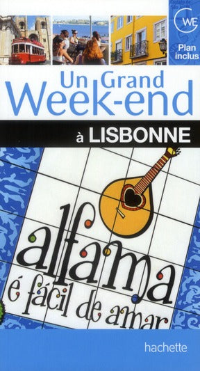 Un grand week-end : Lisbonne