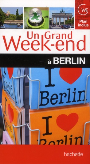 Un grand week-end : à Berlin