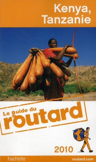 Guide du Routard : Kenya Tanzanie (édition 2010)