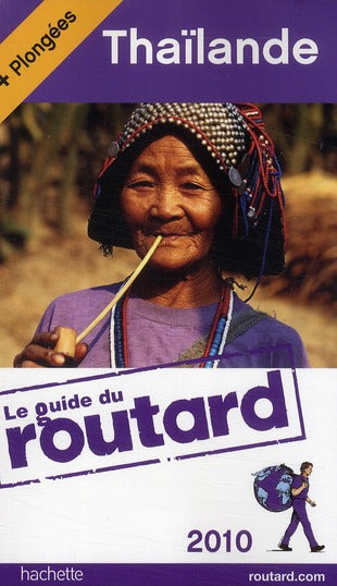 Guide du Routard : Thaïlande (édition 2010)