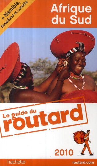 Guide du Routard : Afrique du Sud (édition 2010)