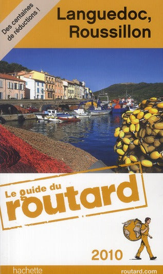 Guide du Routard : Languedoc, Roussillon (édition 2010)