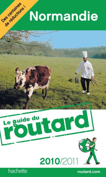 Guide du Routard : Normandie (édition 2010-2011)