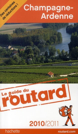 Guide du Routard : Champagne-Ardenne (édition 2010/2011)