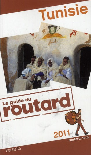 Guide du Routard : Tunisie (édition 2011)