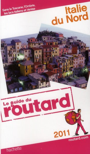 Guide du Routard : Italie du nord (édition 2011)