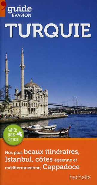 Guide évasion : Turquie