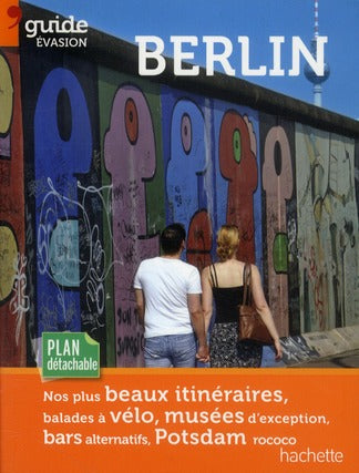 GUIDE EVASION EN VILLE : Berlin