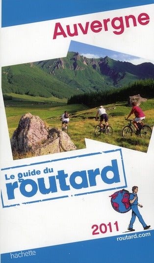 Guide du Routard : Auvergne (édition 2011)