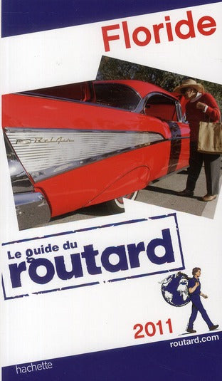 Guide du Routard : Floride (édition 2011)