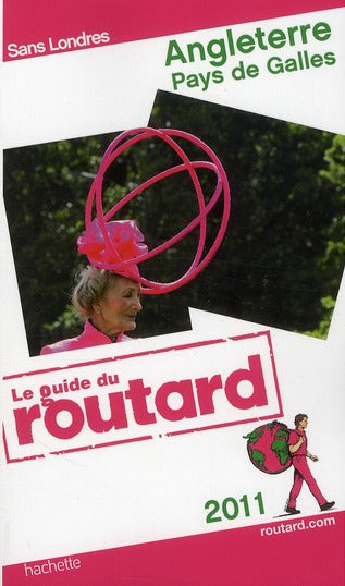 Guide du Routard : Angleterre, Pays de Galle (édition 2011)
