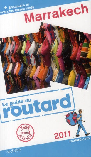 Guide du Routard : Marrakech (édition 2011)