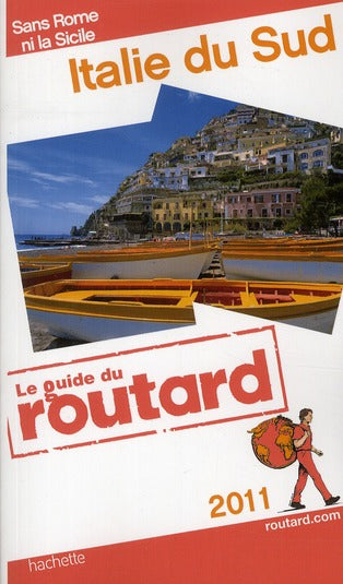 Guide du Routard : Italie du Sud (édition 2011)