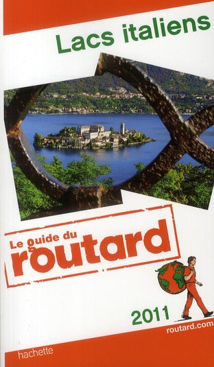Guide du Routard : lacs italiens (édition 2011)
