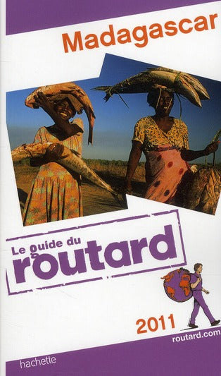 Guide du Routard : Madagascar (édition 2011)