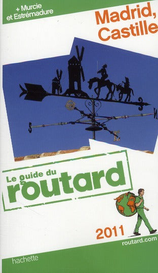 Guide du Routard : Madrid, Castille (édition 2011)