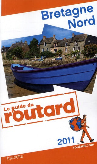 Guide du Routard : Bretagne nord (édition 2011)