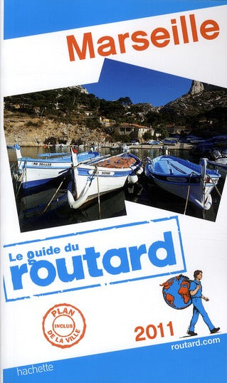 Guide du Routard : Marseille (édition 2011)