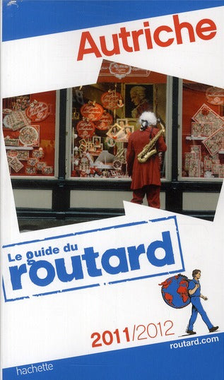 Guide du Routard : Autriche (édition 2011/2012)