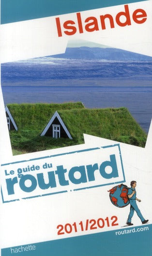 Guide du Routard : Islande (édition 2011/2012)