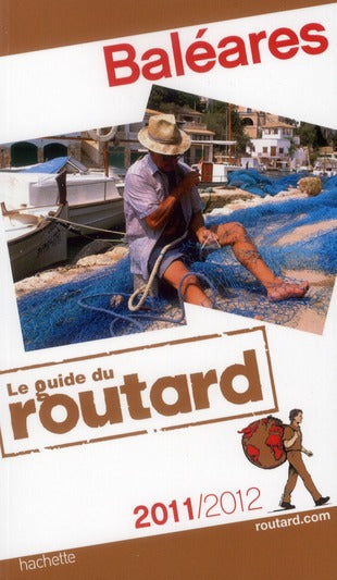 Guide du Routard : Baléares (édition 2011/2012)