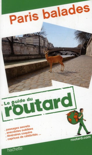 Guide du Routard : Paris balades (édition 2011/2012)