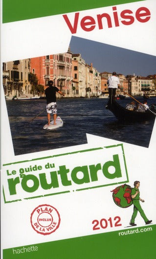 Guide du Routard : Venise (édition 2012)