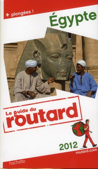 Guide du Routard : Egypte (édition 2012)